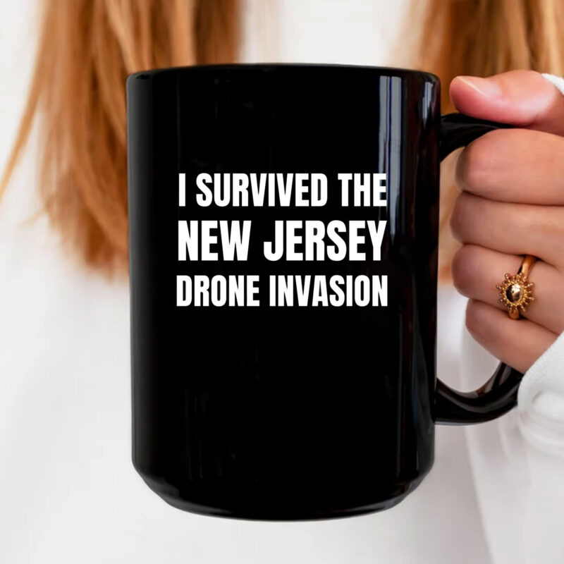 I Survived The NEW JERSEY Drone Invasion Mug