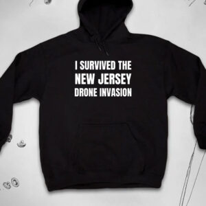 I Survived The NEW JERSEY Drone Invasion T-Shirt