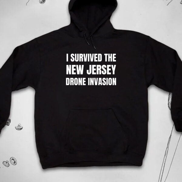 I Survived The NEW JERSEY Drone Invasion T-Shirt