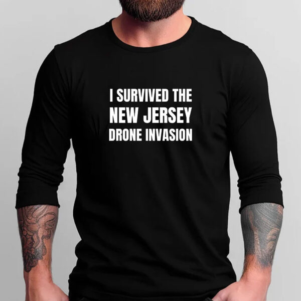 I Survived The NEW JERSEY Drone Invasion T-Shirt