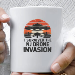 I Survived The NJ Drone Invasion Mug - New Jersey drone sightings