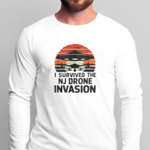 I Survived The NJ Drone Invasion T-Shirt - New Jersey drone sightings