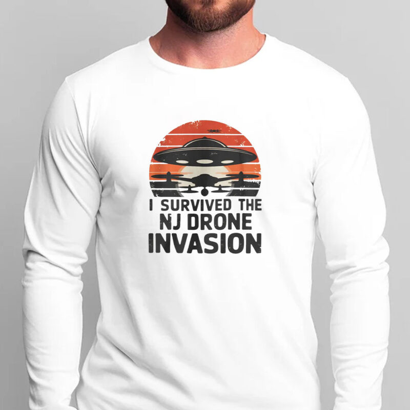 I Survived The NJ Drone Invasion T-Shirt - New Jersey drone sightings