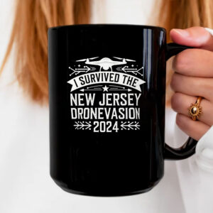 I Survived the New Jersey Drone Invasion 2024 Mug