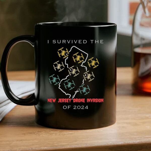 I Survived the New Jersey Drone Invasion of 2024 Mug