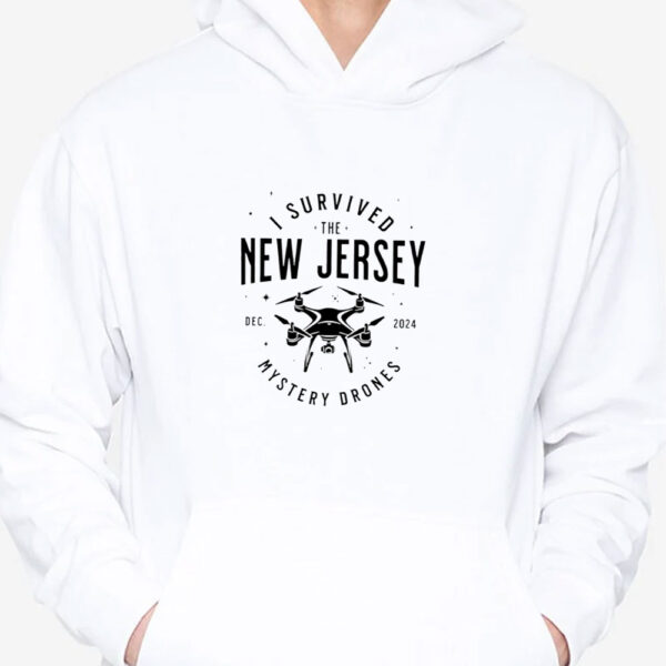 I Survived the New Jersey NJ Mystery Drones T-Shirt