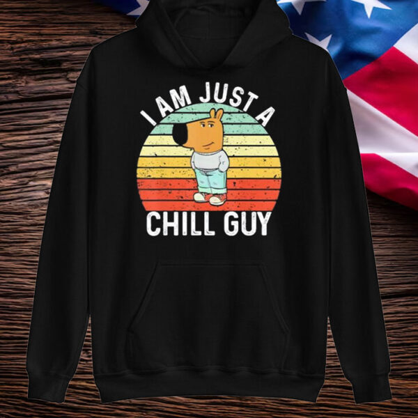 I am just a Chill Guy Meme Dog Cool Internet Statement T-Shirt5