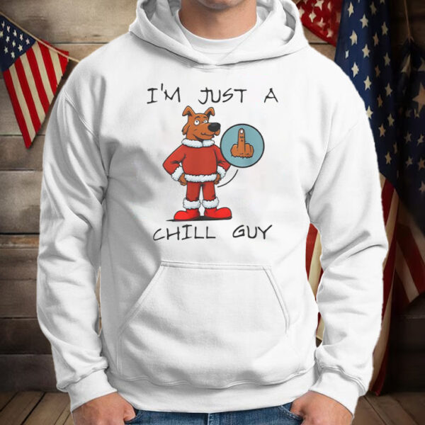 I'm Just A Chill Guy - Christmas Chill Guy T-Shirt