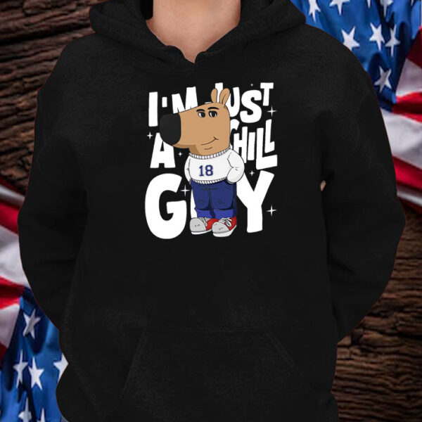 I'm Just A Chill Guy Comfort 18 T-Shirt