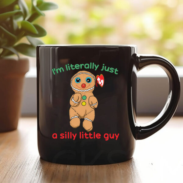 I’m Literally Just A Silly Little Guy Mug