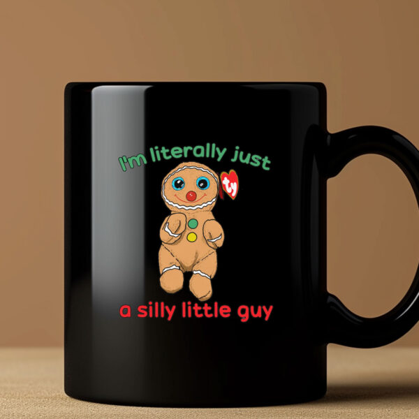 I’m Literally Just A Silly Little Guy Mug