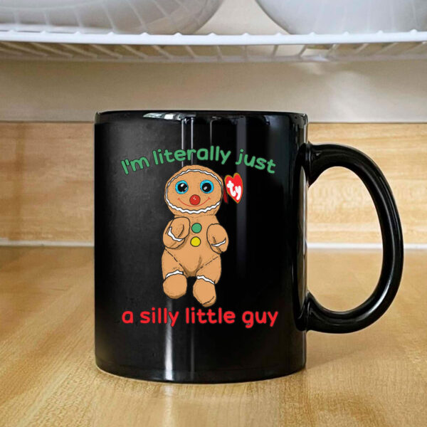 I’m Literally Just A Silly Little Guy Mug