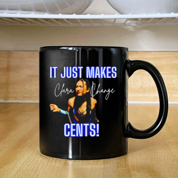 It Just Makes Cents Clara Change Mug 2024