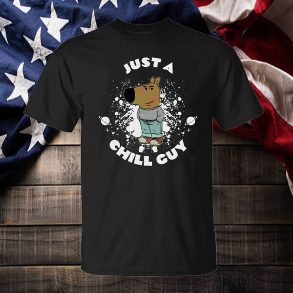 Just A Chill Guy ,Funny TikTok T-Shirt2