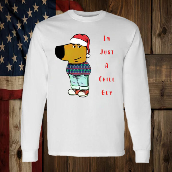 Just A Chill Guy Meme ,I’m a Chill Guy Meme Christmas T-Shirt2