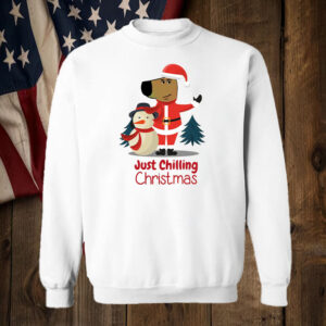 Just Chilling Christmas ,Chill Guy Meme T-Shirt6