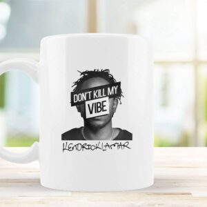 Kendrick Lamar Oversized Don't Kill My Vibe Mug