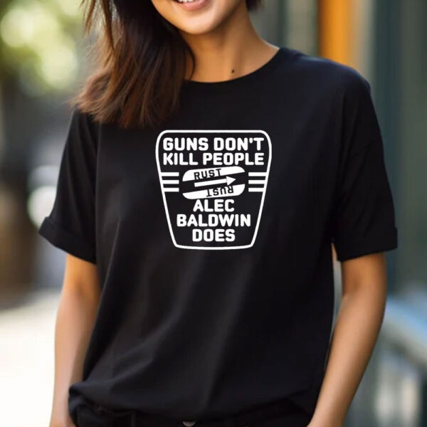 Lauren Boebert Guns Don’t Kill People Alec Baldwin Does T-Shirt