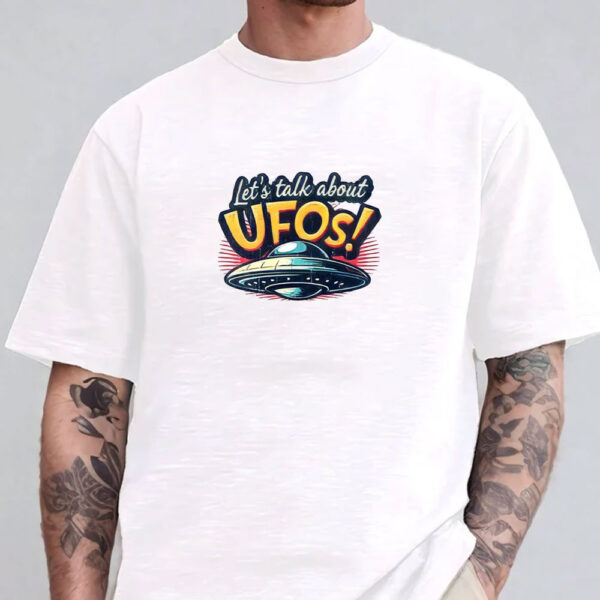 Let's Talk About UFO! T-Shirt