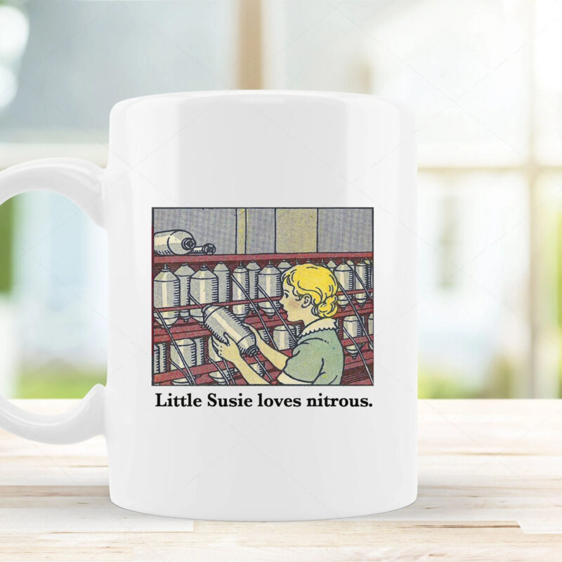 Little Susie Loves Nitrous Mug