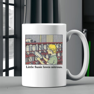 Little Susie Loves Nitrous Mug2