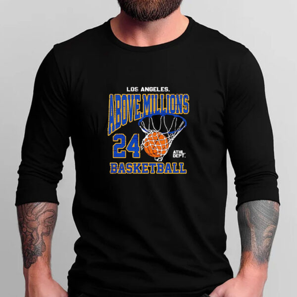 Los Angeles above millions basketball T-shirt