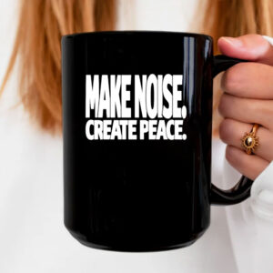 Make Noise Create Peace Mug