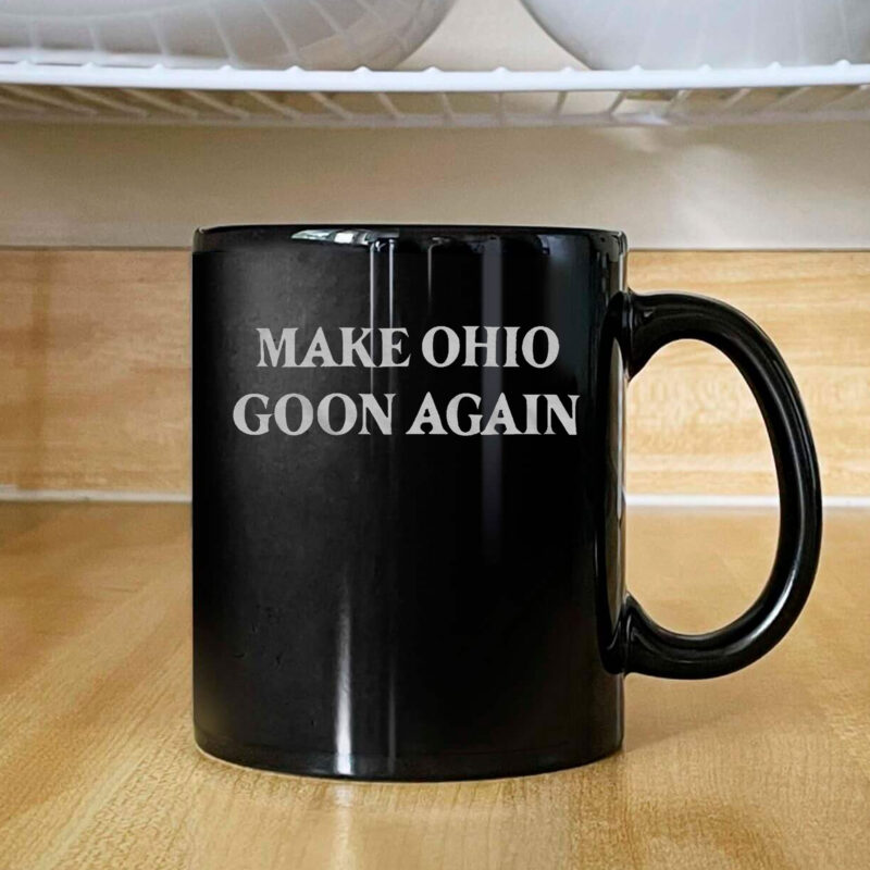 Make Ohio Goon Again Mug