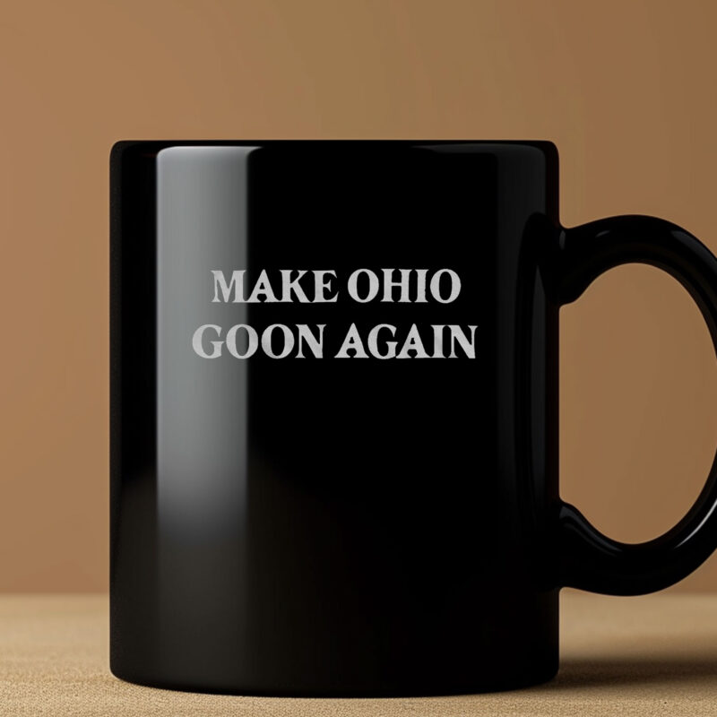 Make Ohio Goon Again Mug