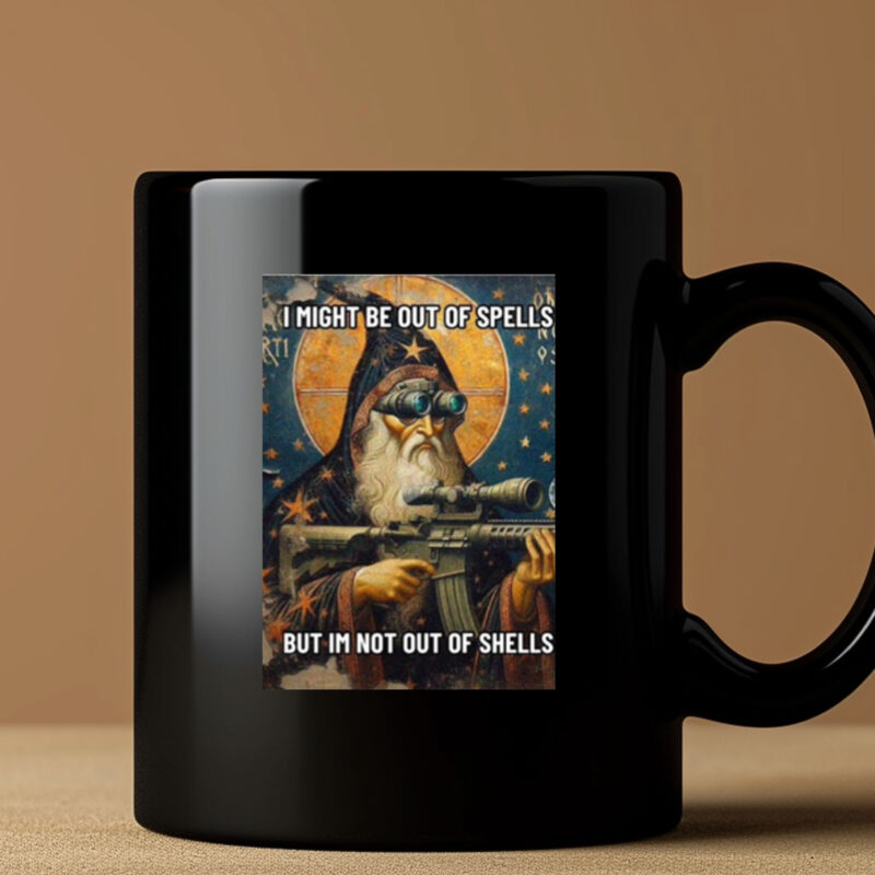 Memeslich I Might Be Out Of Spells But Im Not Out Of Shells Mug 20243