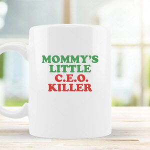 Mommy's Little C.E.O. Killer Mug