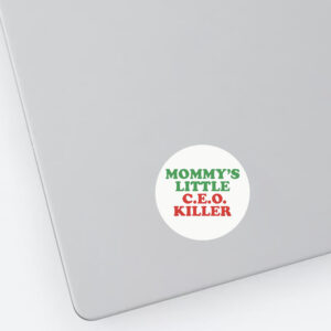 Mommy's Little C.E.O. Killer Sticker