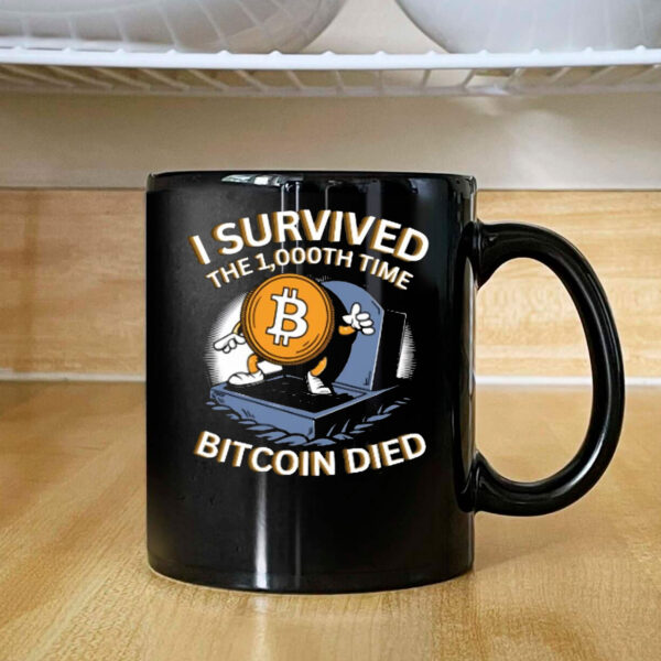 Neil Jacobs I Survived The 1.000Th Time Bitcoin Died Mug