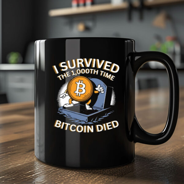 Neil Jacobs I Survived The 1.000Th Time Bitcoin Died Mug