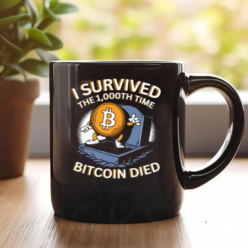 Neil Jacobs I Survived The 1.000Th Time Bitcoin Died Mug