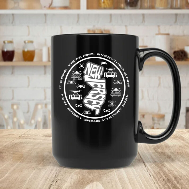 New Jersey Drone Mystery Everything is Fine Mug