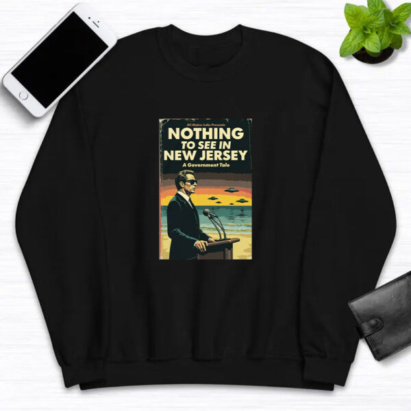 Nothing To See In New Jersey T-Shirt