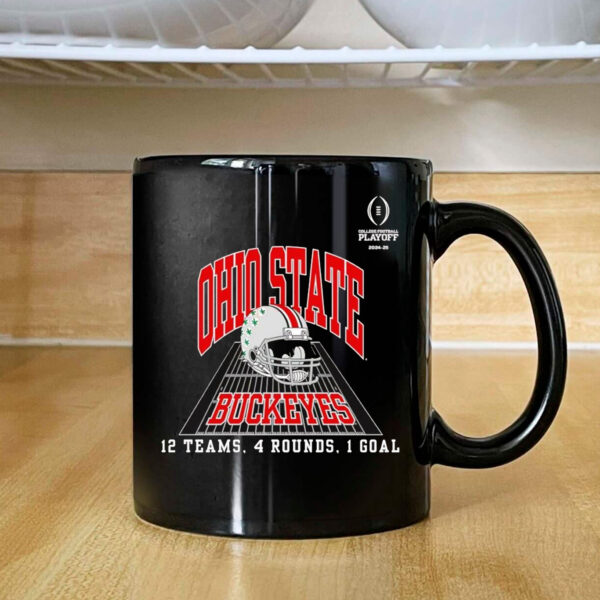 Ohio State Buckeyes College Football Playoff 12 Teams 4 Rounds 1 Goal Mug