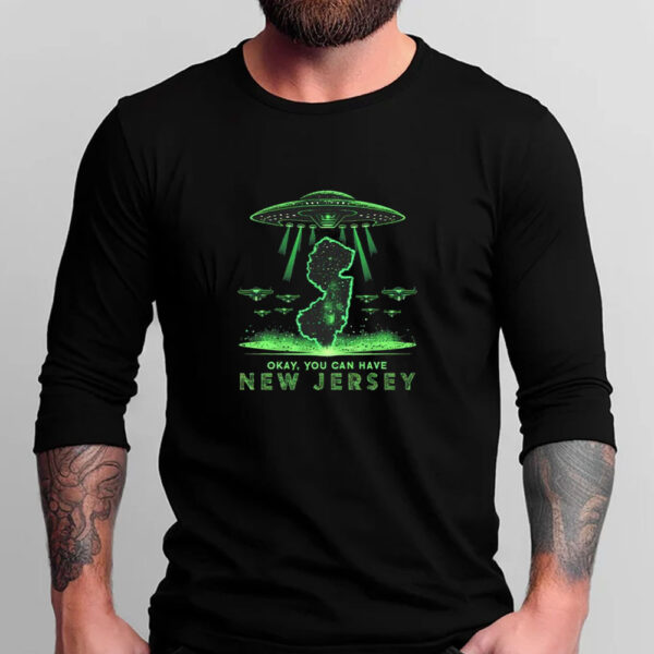 Okay - You Can Have New Jersey T-Shirt