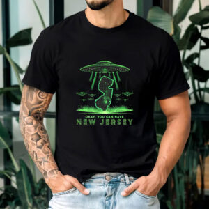 Okay - You Can Have New Jersey T-Shirt