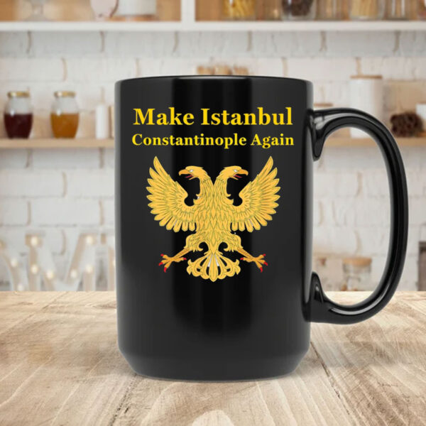 Orthodox Christian Make Istanbul Constantinople Again Mug