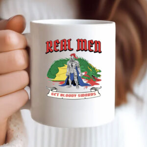 Real Men Get Bloody Swords Mug