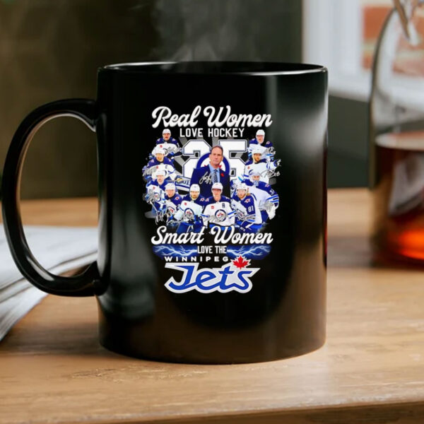 Real women love hockey smart women love the Winnipeg Jets signatures Mug