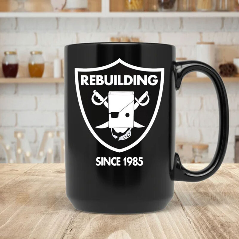 Rebuilding Since 1985 Las Vegas Raiders Mug