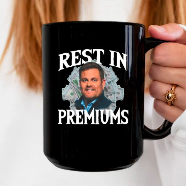 Rest In Premiums Mug