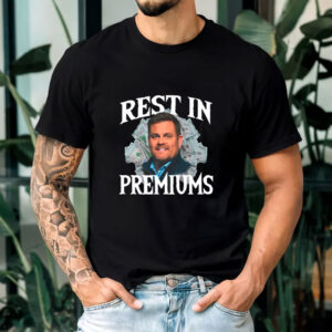 Rest In Premiums T-Shirt