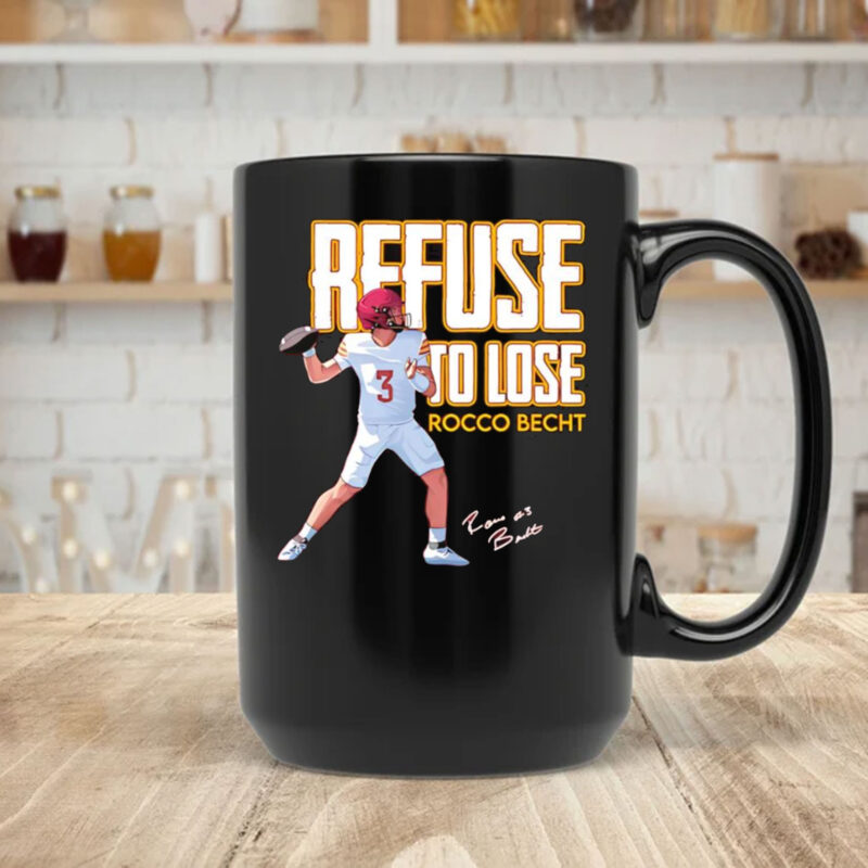 Rocco Becht Refuse to Lose signature Mug