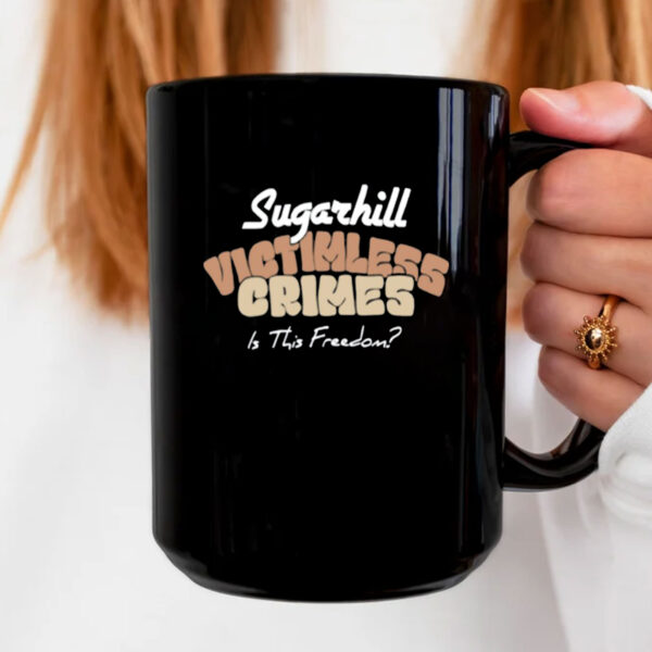 Sugarhill Fun Times Sugarhill Victimless Crimes Mug