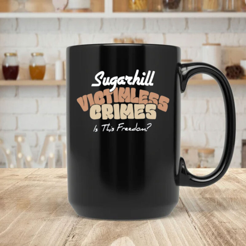 Sugarhill Fun Times Sugarhill Victimless Crimes Mug