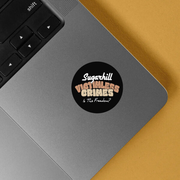 Sugarhill Fun Times Sugarhill Victimless Crimes Sticker